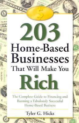 203 home based business that make you rich