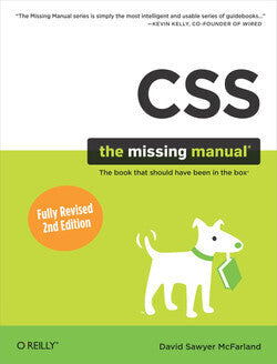 CSS: The Missing Manual, 2nd Edition
