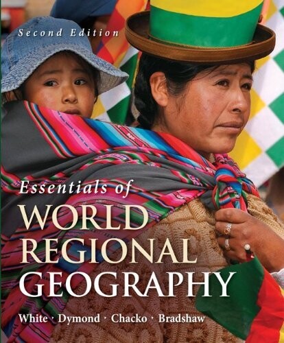 Essentials of World Regional Geography, 2nd Edition
